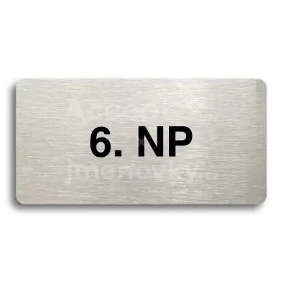 Piktogram "6. NADZEMNÍ PODLAŽÍ" - stříbrná tabulka - černý tisk bez rámečku