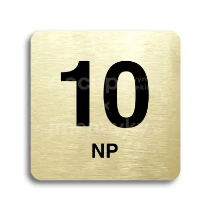 Piktogram "10 nadzemní podlaží" - zlatá tabulka - černý tisk bez rámečku