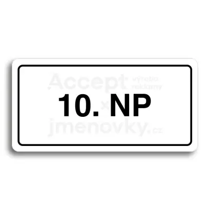 Piktogram "10. NADZEMNÍ PODLAŽÍ" - bílá tabulka - černý tisk