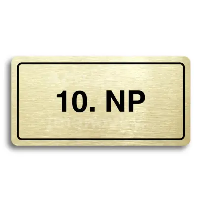 Piktogram "10. NADZEMNÍ PODLAŽÍ" - zlatá tabulka - černý tisk