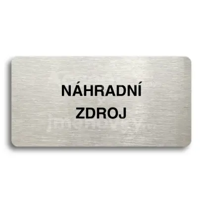Piktogram "NÁHRADNÍ ZDROJ" - stříbrná tabulka - černý tisk bez rámečku