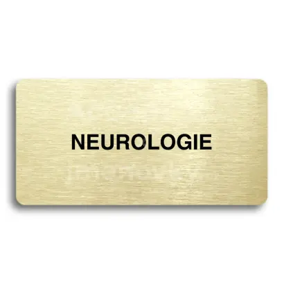 Piktogram "NEUROLOGIE" - zlatá tabulka - černý tisk bez rámečku