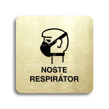Piktogram "noste respirátor II" - zlatá tabulka - černý tisk bez rámečku