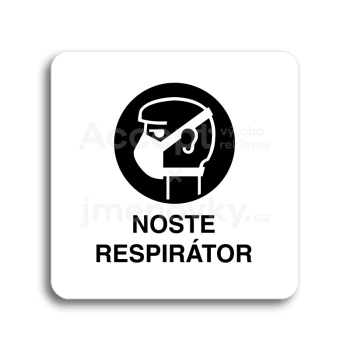 Piktogram "noste respirátor" - bílá tabulka - černý tisk bez rámečku