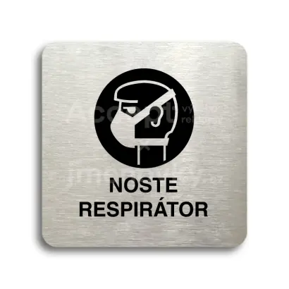 Piktogram "noste respirátor" - stříbrná tabulka - černý tisk bez rámečku