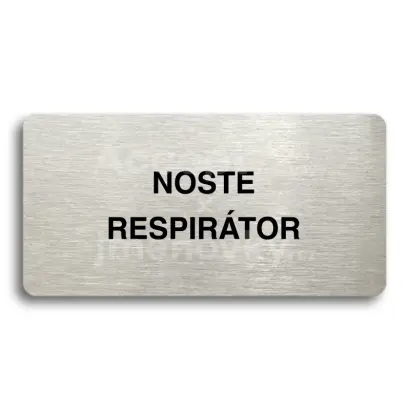 Piktogram "NOSTE RESPIRÁTOR" - stříbrná tabulka - černý tisk bez rámečku