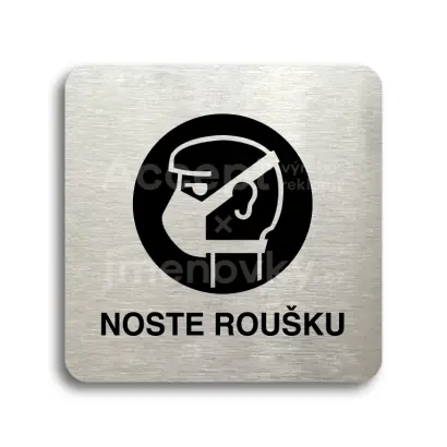 Piktogram "noste roušku" - stříbrná tabulka - černý tisk bez rámečku