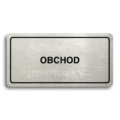 Piktogram "OBCHOD" - stříbrná tabulka - černý tisk