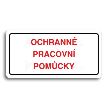 Piktogram "OCHRANNÉ PRACOVNÍ POMŮCKY" - bílá tabulka - barevný tisk