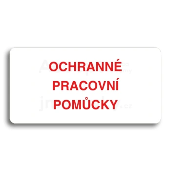 Piktogram "OCHRANNÉ PRACOVNÍ POMŮCKY" - bílá tabulka - barevný tisk bez rámečku
