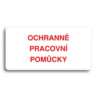 Piktogram "OCHRANNÉ PRACOVNÍ POMŮCKY" - bílá tabulka - barevný tisk bez rámečku