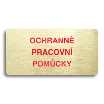 Piktogram "OCHRANNÉ PRACOVNÍ POMŮCKY" - zlatá tabulka - barevný tisk bez rámečku