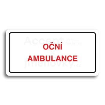 Piktogram "OČNÍ AMBULANCE" - bílá tabulka - barevný tisk