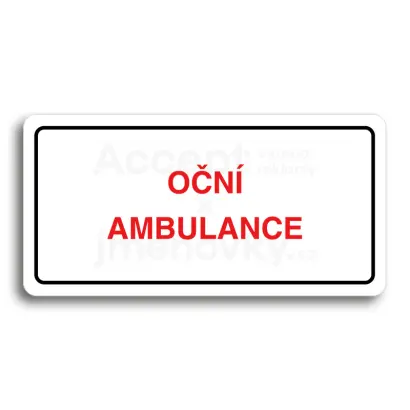 Piktogram "OČNÍ AMBULANCE" - bílá tabulka - barevný tisk