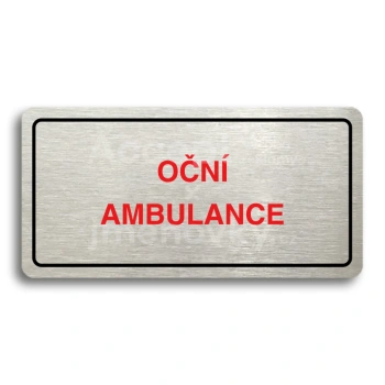 Piktogram "OČNÍ AMBULANCE" - stříbrná tabulka - barevný tisk