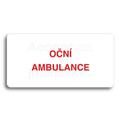 Piktogram "OČNÍ AMBULANCE" - bílá tabulka - barevný tisk bez rámečku