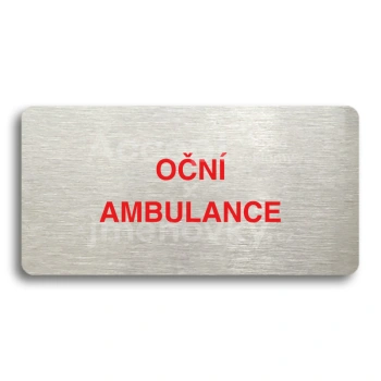 Piktogram "OČNÍ AMBULANCE" - stříbrná tabulka - barevný tisk bez rámečku