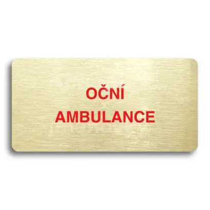 Piktogram "OČNÍ AMBULANCE" - zlatá tabulka - barevný tisk bez rámečku