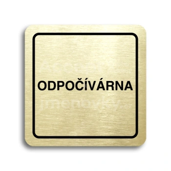 Piktogram "odpočívárna" - zlatá tabulka - černý tisk