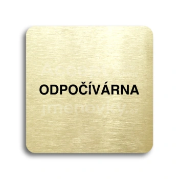 Piktogram "odpočívárna" - zlatá tabulka - černý tisk bez rámečku