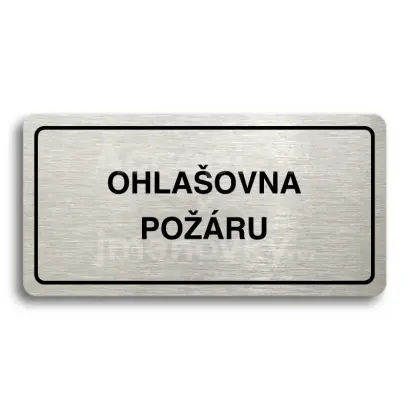 Piktogram "OHLAŠOVNA POŽÁRU" - stříbrná tabulka - černý tisk