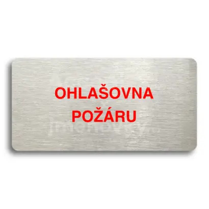 Piktogram "OHLAŠOVNA POŽÁRU" - stříbrná tabulka - barevný tisk bez rámečku