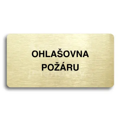 Piktogram "OHLAŠOVNA POŽÁRU" - zlatá tabulka - černý tisk bez rámečku