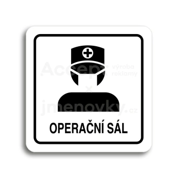 Piktogram "operační sál II" - bílá tabulka - černý tisk