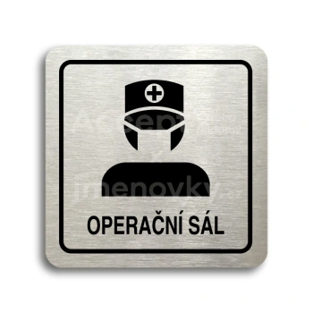 Piktogram "operační sál II" - stříbrná tabulka - černý tisk