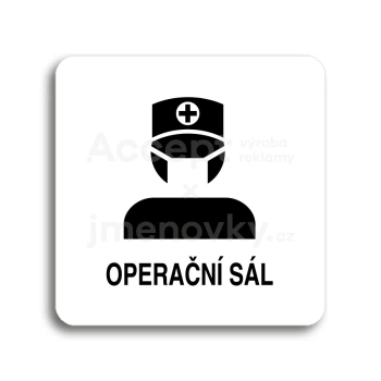 Piktogram "operační sál II" - bílá tabulka - černý tisk bez rámečku