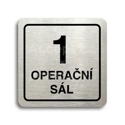 Piktogram "1 operační sál" - stříbrná tabulka - černý tisk