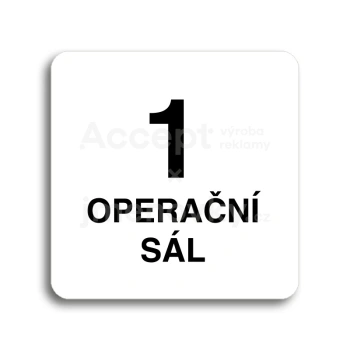Piktogram "1 operační sál" - bílá tabulka - černý tisk bez rámečku