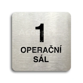Piktogram "1 operační sál" - stříbrná tabulka - černý tisk bez rámečku