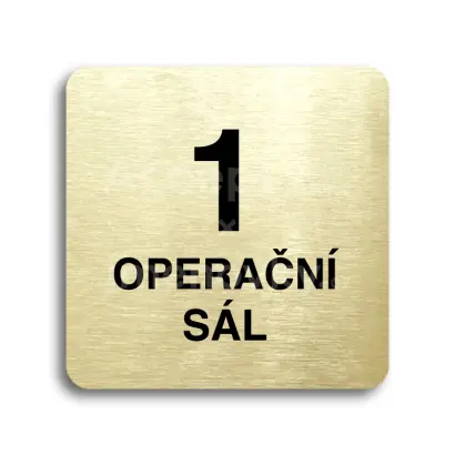 Piktogram "1 operační sál" - zlatá tabulka - černý tisk bez rámečku