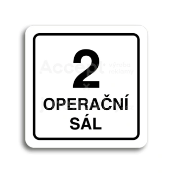 Piktogram "2 operační sál" - bílá tabulka - černý tisk