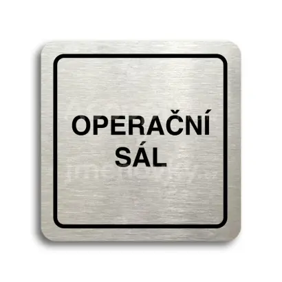Piktogram "operační sál" - stříbrná tabulka - černý tisk