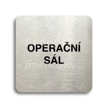 Piktogram "operační sál" - stříbrná tabulka - černý tisk bez rámečku