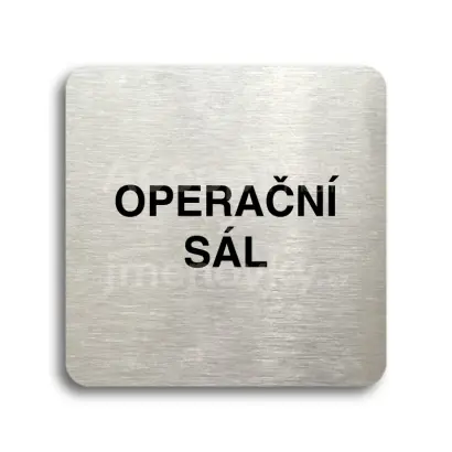 Piktogram "operační sál" - stříbrná tabulka - černý tisk bez rámečku