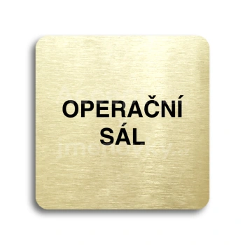 Piktogram "operační sál" - zlatá tabulka - černý tisk bez rámečku