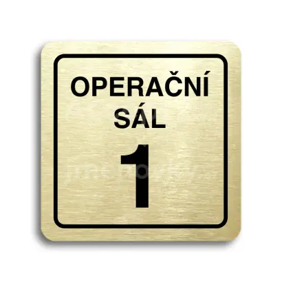 Piktogram "operační sál 1" - zlatá tabulka - černý tisk