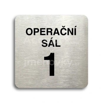 Piktogram "operační sál 1" - stříbrná tabulka - černý tisk bez rámečku