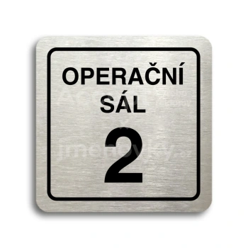 Piktogram "operační sál 2" - stříbrná tabulka - černý tisk