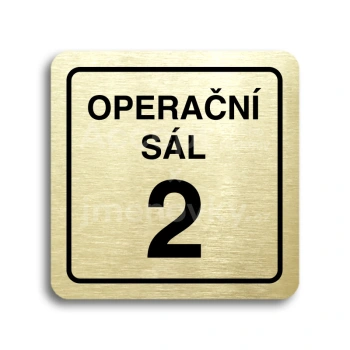 Piktogram "operační sál 2" - zlatá tabulka - černý tisk