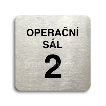 Piktogram "operační sál 2" - stříbrná tabulka - černý tisk bez rámečku