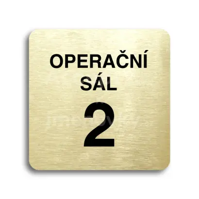 Piktogram "operační sál 2" - zlatá tabulka - černý tisk bez rámečku