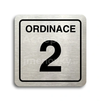 Piktogram "ordinace 2" - stříbrná tabulka - černý tisk