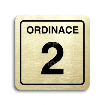 Piktogram "ordinace 2" - zlatá tabulka - černý tisk