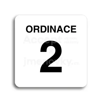 Piktogram "ordinace 2" - bílá tabulka - černý tisk bez rámečku