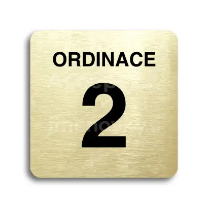 Piktogram "ordinace 2" - zlatá tabulka - černý tisk bez rámečku