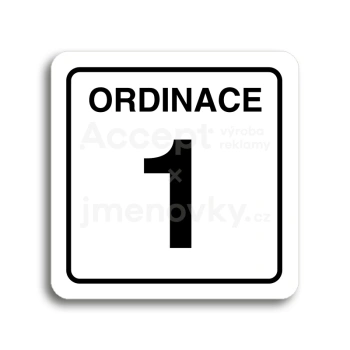 Piktogram "ordinace 1" - bílá tabulka - černý tisk